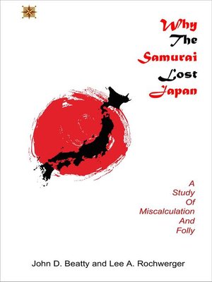 cover image of Why the Samurai Lost Japan